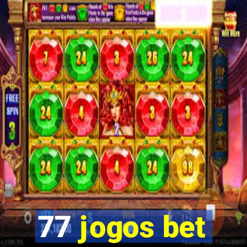 77 jogos bet